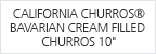 CALIFORNIA CHURROS® BAVARIAN CREAM FILLED CHURROS 10